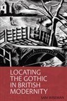 SAM WISEMAN, Sam (Faculty of Arts Wiseman - Locating the Gothic in British Modernity