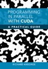Richard Ansorge, Richard (University of Cambridge) Ansorge - Programming in Parallel With Cuda