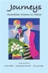 Ruth Adler, Jacqueline Buswell, Jenny Cooper - Journeys Australian Women in Mexico