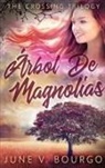 June V. Bourgo - Árbol De Magnolias