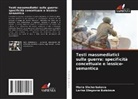 Larisa Olegovna Butakova, Maria Shcherbakova - Testi massmediatici sulla guerra: specificità concettuale e lessico-semantica