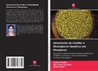 Anita Khedar, Anil Kumar, Sita Ram Kumhar - Associação de Caráter e Divergência Genética em Mungbean