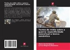 Larisa Olegovna Butakova, Maria Shcherbakova - Textos da mídia sobre a guerra: especificidade conceitual e léxico-semântica