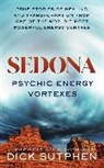 Richard Sutphen - Sedona, Psychic Energy Vortexes