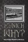 Oliver Popplewell - Munich Why?