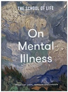 The School of Life - On Mental Illness