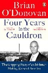 BRIAN O DONOVAN, Brian O’Donovan, Brian O'Donovan - Four Years in the Cauldron
