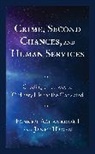 Fonkem Hagen Achankeng, Alfred T Kisubi, Alfred T. Kisubi, Kisubi Alfred T., Fonkem Achankeng, Achankeng Fonkem... - Crime, Second Chances, and Human Services