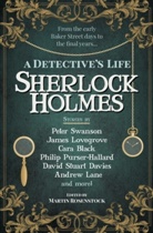 Cara Black, Cara et al Black, Clara Black, Andrew Lane, James Lovegrove, Martin Rosenstock... - Sherlock Holmes: A Detective''s Life
