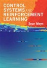 Sean Meyn, Sean (University of Florida) Meyn, Meyn Sean - Control Systems and Reinforcement Learning