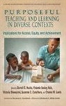 HUCKS SEALEY-RUIZ, Suzanne C. Carothers, Darrell C. Hucks, Chance W. Lewis, Yolanda Sealey-Ruiz, Victoria Showunmi - Purposeful Teaching and Learning in Diverse Contexts
