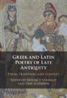 Berenice (Universiteit Gent Verhelst, Berenice (Universiteit Van Amsterdam) Sc Verhelst, Tine Scheijnen, Tine (Universiteit Gent Scheijnen, Berenice Verhelst, Berenice (Universiteit Gent Verhelst... - Greek and Latin Poetry of Late Antiquity