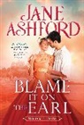 Jane Ashford, Ashford Jane - Blame It on the Earl