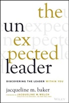 Baker, J Baker, Jacqueline Baker, Jacqueline M Baker, Jacqueline M. Baker, Jacqueline M. Welch - Unexpected Leader