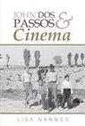 LISA NANNEY, Lisa Nanney - John Dos Passos and Cinema