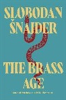 Slobodan Snajder, Slobodan Šnajder - The Brass Age