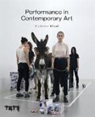 Catherine Wood - Performance in Contemporary Art