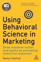 Nancy Harhut - Using Behavioral Science in Marketing