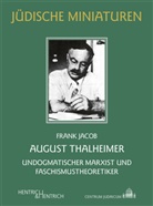 Frank Jacob - August Thalheimer