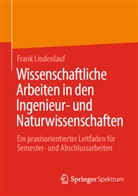 Frank Lindenlauf - Wissenschaftliche Arbeiten in den Ingenieur- und Naturwissenschaften
