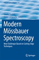 Langouche, Guido Langouche, Yutaka Yoshida - Modern Mössbauer Spectroscopy