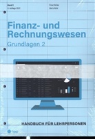 Ernst Keller, Boris Rohr - Finanz- und Rechnungswesen - Grundlagen 2 (Neuauflage)