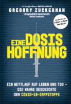 Gregory Zuckerman - Eine Dosis Hoffnung