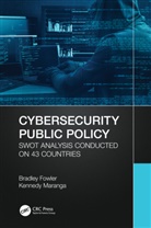 Bradley Fowler, Bradley Maranga Fowler, Kennedy Maranga - Cybersecurity Public Policy
