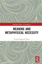 Tristan (University of Melbourne Grotvedt Haze, Tristan Grøtvedt Haze - Meaning and Metaphysical Necessity