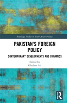Ghulam Ali, Ghulam Ali, Ali Ghulam - Pakistan''s Foreign Policy