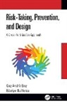 Guy Andre Boy, Guy (Professor Andre Boy, Guy André Boy, Guy Andre Quillerou Boy, Edwige Quillerou, Guy Andre Boy... - Risk-Taking, Prevention and Design