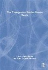 Susan Blackston Stryker, Susan Mccarthy Blackston Stryker, Dylan McCarthy Blackston, Dylan McCarthy Blackston, Susan Stryker, Stryker Susan - Transgender Studies Reader Remix