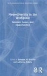Susanne M. Colella Bruyere, Susanne M. Bruyère, Adrienne Colella, Colella Adrienne - Neurodiversity in the Workplace