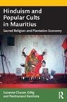 Suzanne Chazan-Gillig, Suzanne (Institute Research and Dev Chazan-Gillig, Pavitranand Ramhota - Hinduism and Popular Cults in Mauritius