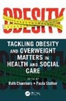 Ruth (Nhs) Stather Chambers, Ruth Stather Chambers, Ruth Chambers, Chambers Ruth, Paula Stather - Tackling Obesity and Overweight Matters in Health and Social Care