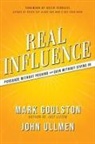 Mark Goulston, Dr. John Ullmen - Real Influence