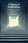 Jamin Asay, Jamin (The University of Hong Kong) Asay, Asay Jamin - Theory of Truthmaking