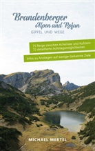 Michael Mertel - Brandenberger Alpen und Rofan