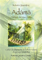 Kévin Quentric - Adàmà