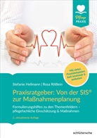 Stefanie Hellmann, Rosa Rößlein - Praxisratgeber: Von der SIS® zur Maßnahmenplanung