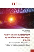 Soufien Azzouz, Naima Benmakhlouf, Afif Elcafsi - Analyse de comportement hydro-thermo-mécanique du cuir