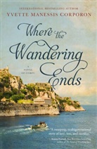 Yvette Manessis Corporon - Where the Wandering Ends