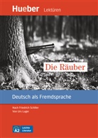 Urs Luger, Friedrich Schiller, Urs Luger - Die Räuber