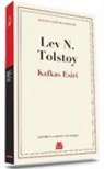 Lev Nikolayevic Tolstoy - Kafkas Esiri