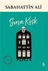 Sabahattin Ali - Sirca Kösk