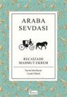 Recaizade Mahmut Ekrem - Araba Sevdasi Bez Ciltli