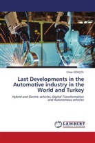 Cihan Gökçöl - Last Developments in the Automotive industry in the World and Turkey
