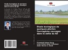Omar Alhlak Heba E. Shabaan, Omar Alhlak Heba E.Shabaan, Abdel Hamid A. Khedr, Mamdouh Salem Serag - Étude écologique de quelques plantes fourragères sauvages dans le delta du Nil