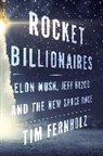 Tim Fernholz, Fernholz Tim Fernholz - Rocket Billionaires