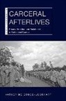 Katherine Bruce-Lockhart - Carceral Afterlives